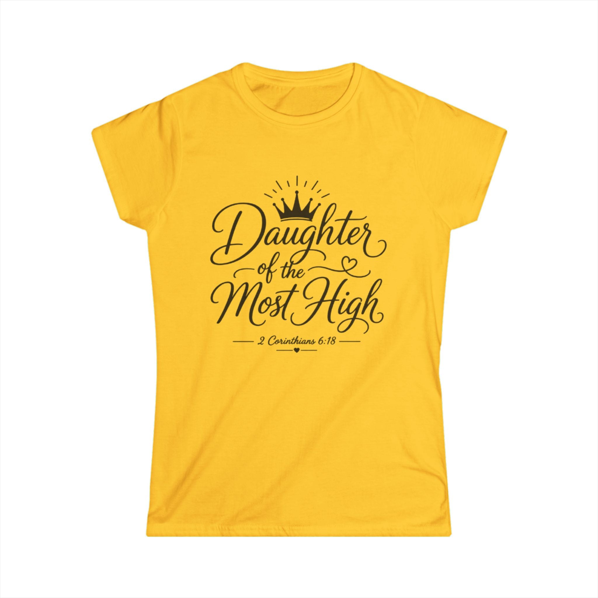 Daughter of the Most High Tee — Faith-Based Women's Christian T-Shirt (2 Corinthians 6:18)