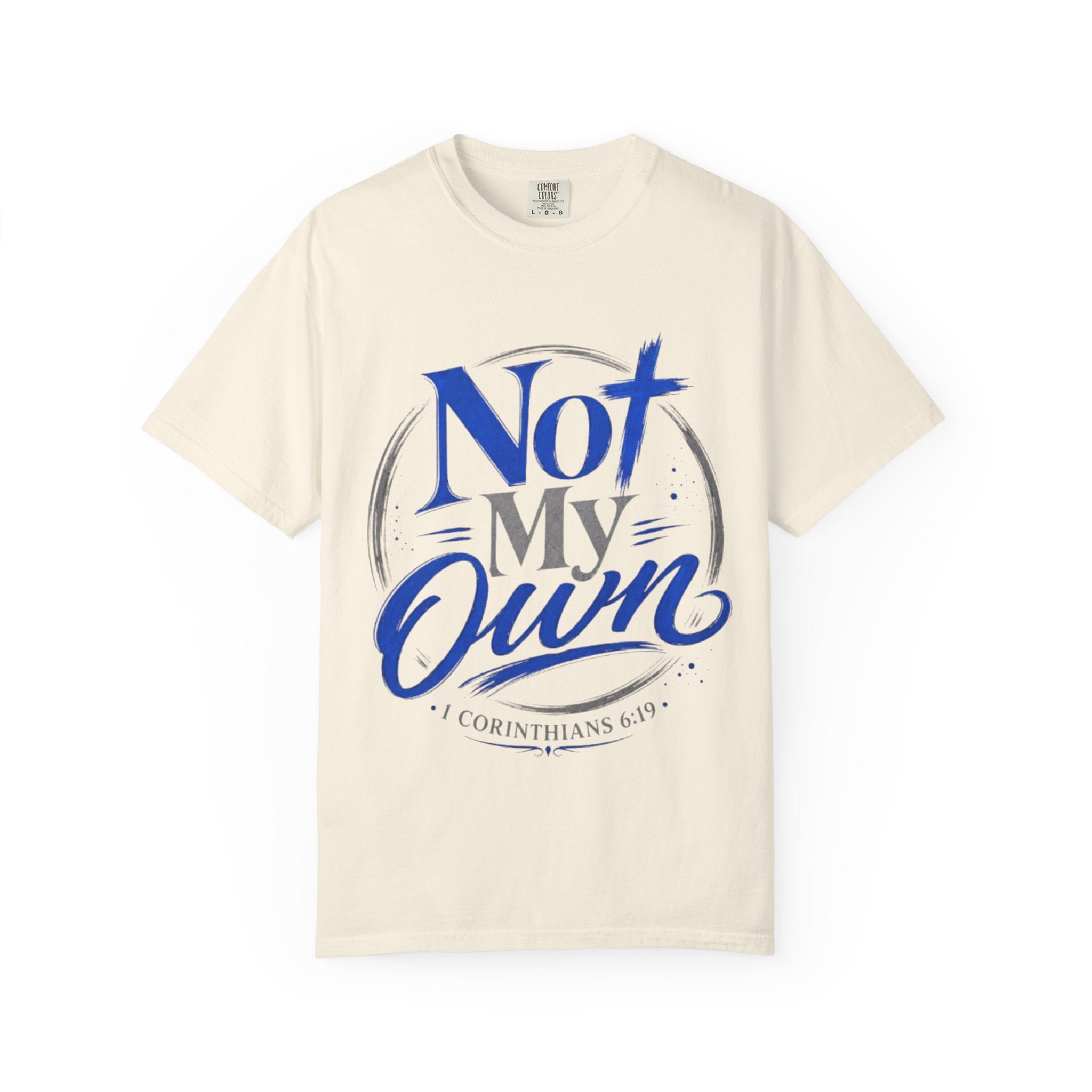 Not My Own T-Shirt — Christian Faith Graphic Tee (1 Corinthians 6:19)