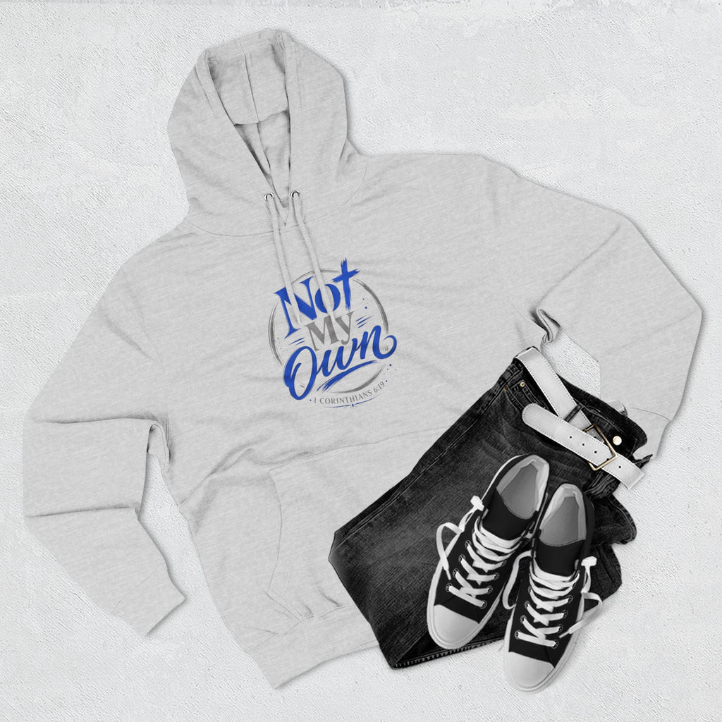 "Not My Own" Unisex Inspirational Graphic Pullover