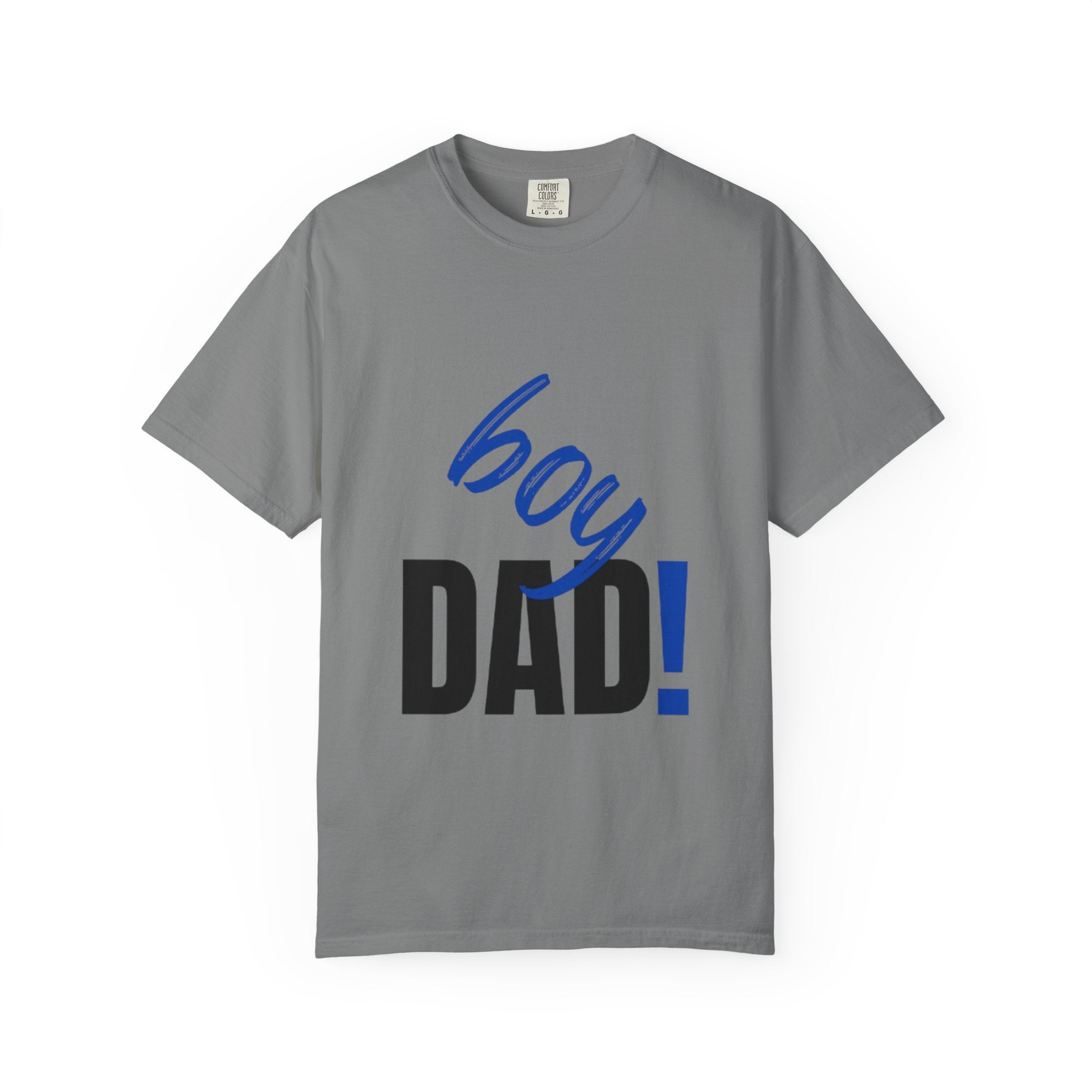 Boy Dad! Graphic T-Shirt — Fatherhood Tee for New & Proud Dads