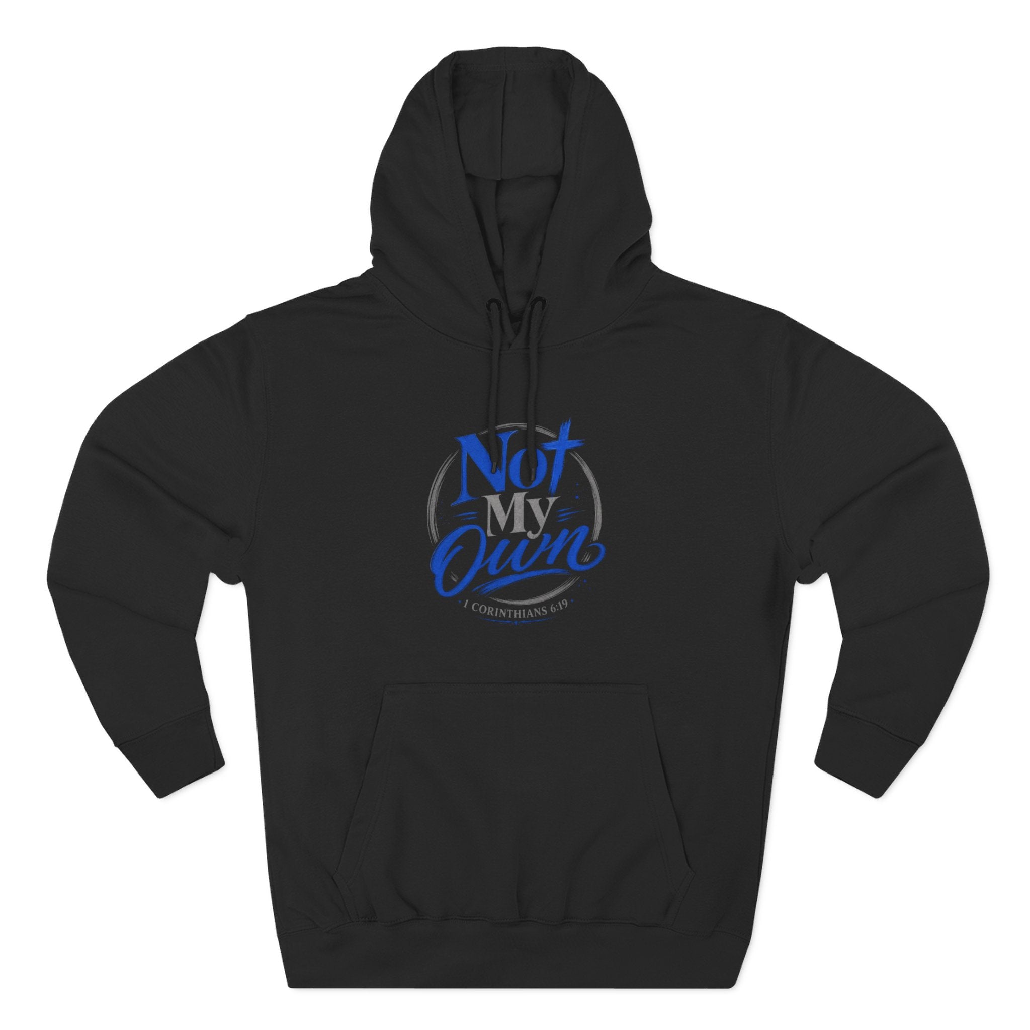 "Not My Own" Unisex Inspirational Graphic Pullover