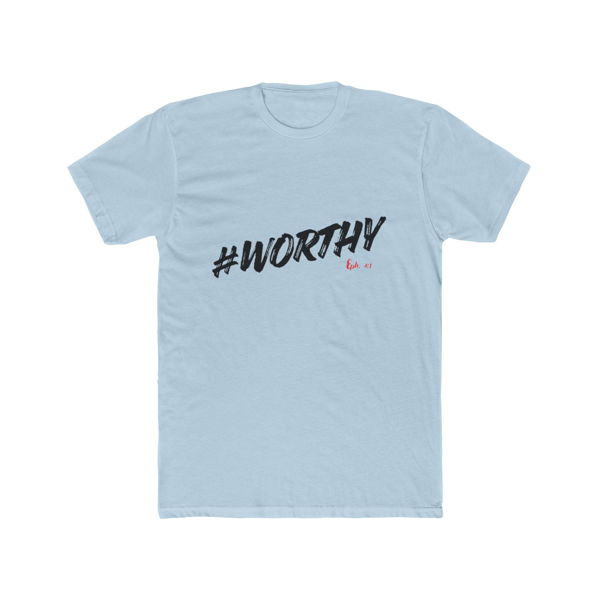 #WORTHY Crew Tee — Inspirational Graphic T-Shirt