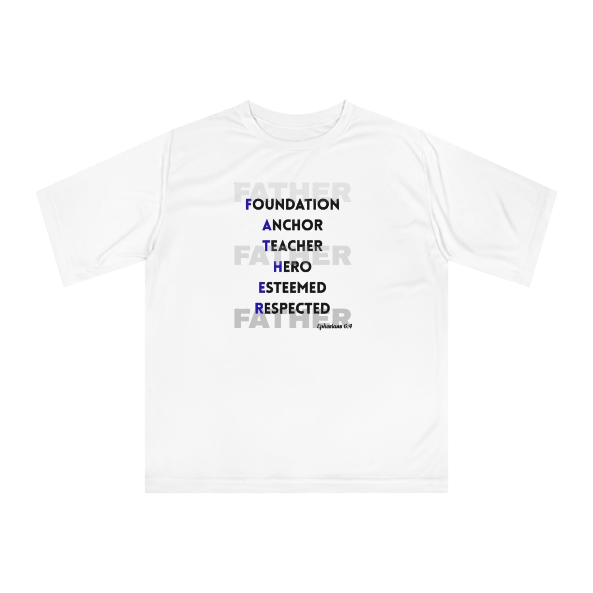 Father Acronym T-Shirt — "Father: Foundation, Anchor, Teacher, Hero"