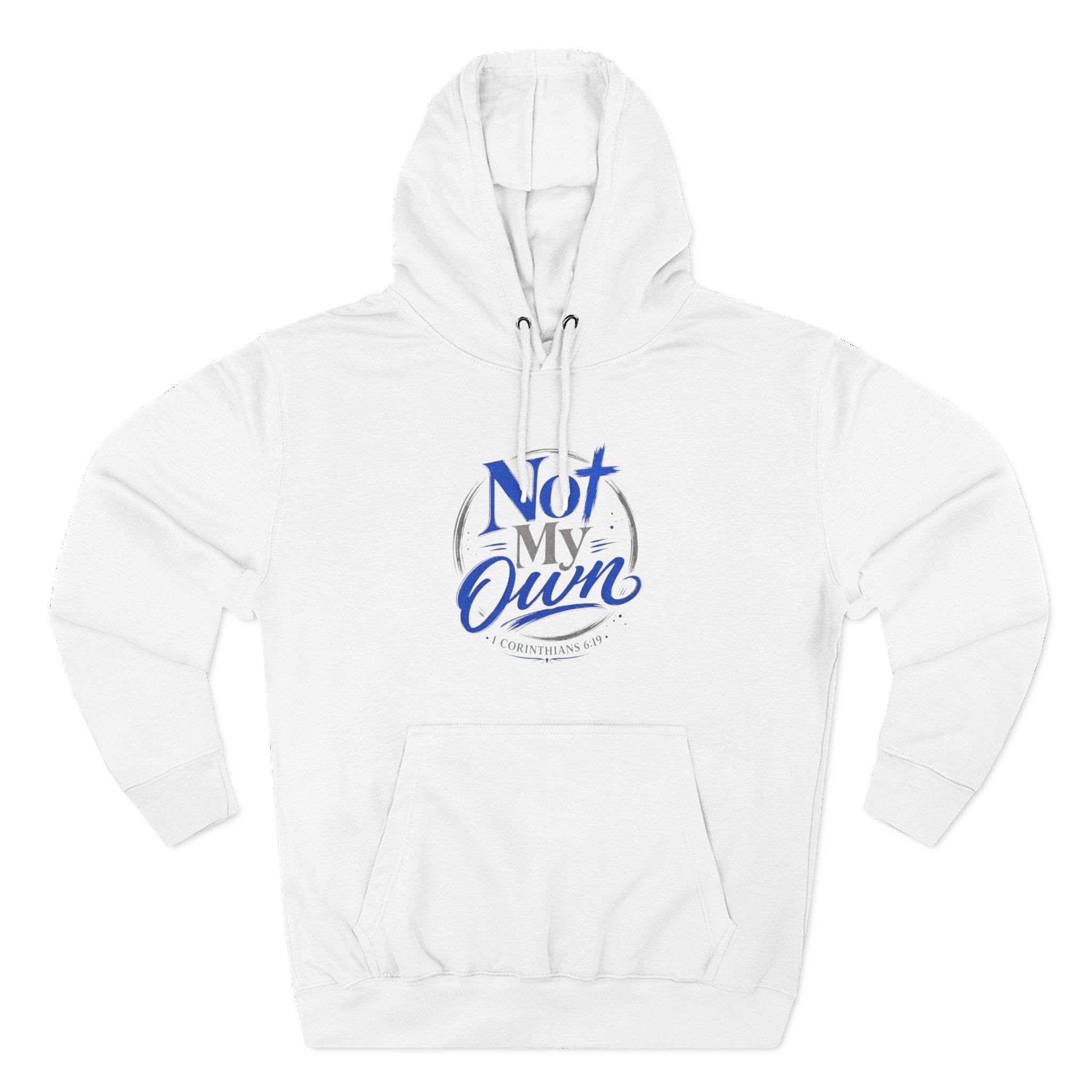 "Not My Own" Unisex Inspirational Graphic Pullover