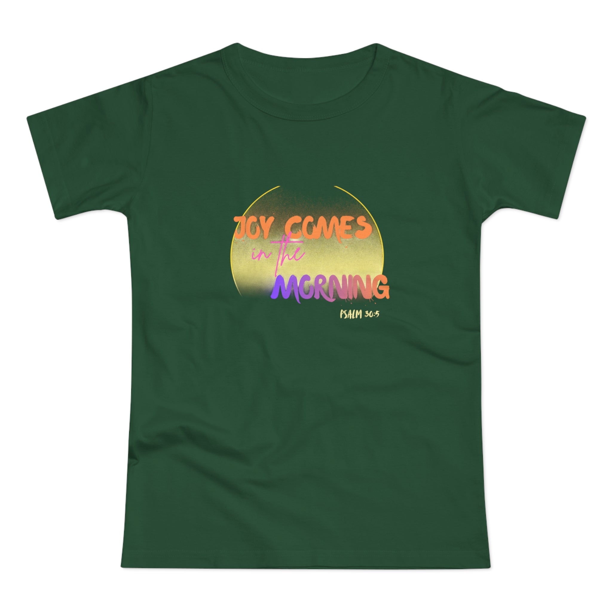Joy Comes in the Morning Women's T-Shirt – Sunrise Graphic Tee