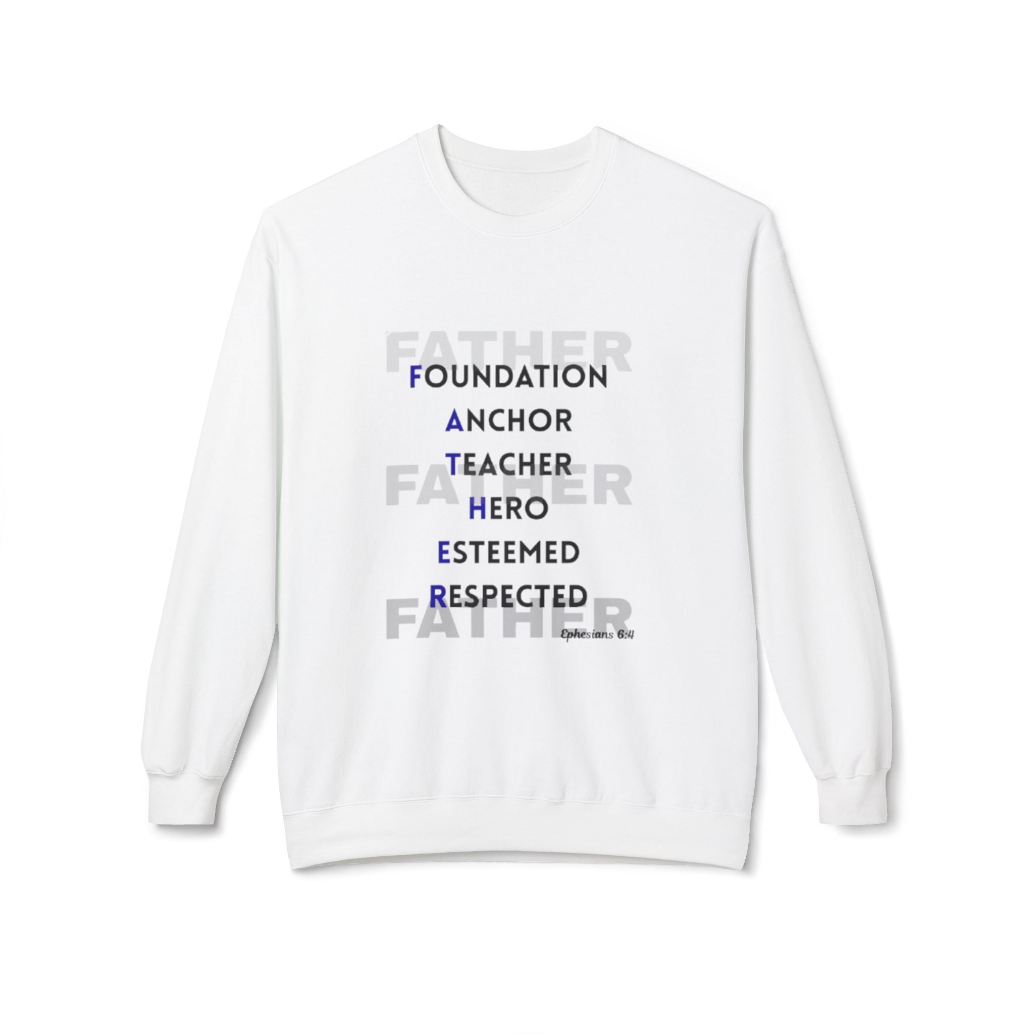 Father Acronym Crewneck Sweatshirt – "Father: Foundation, Anchor, Teacher, Hero" Gift