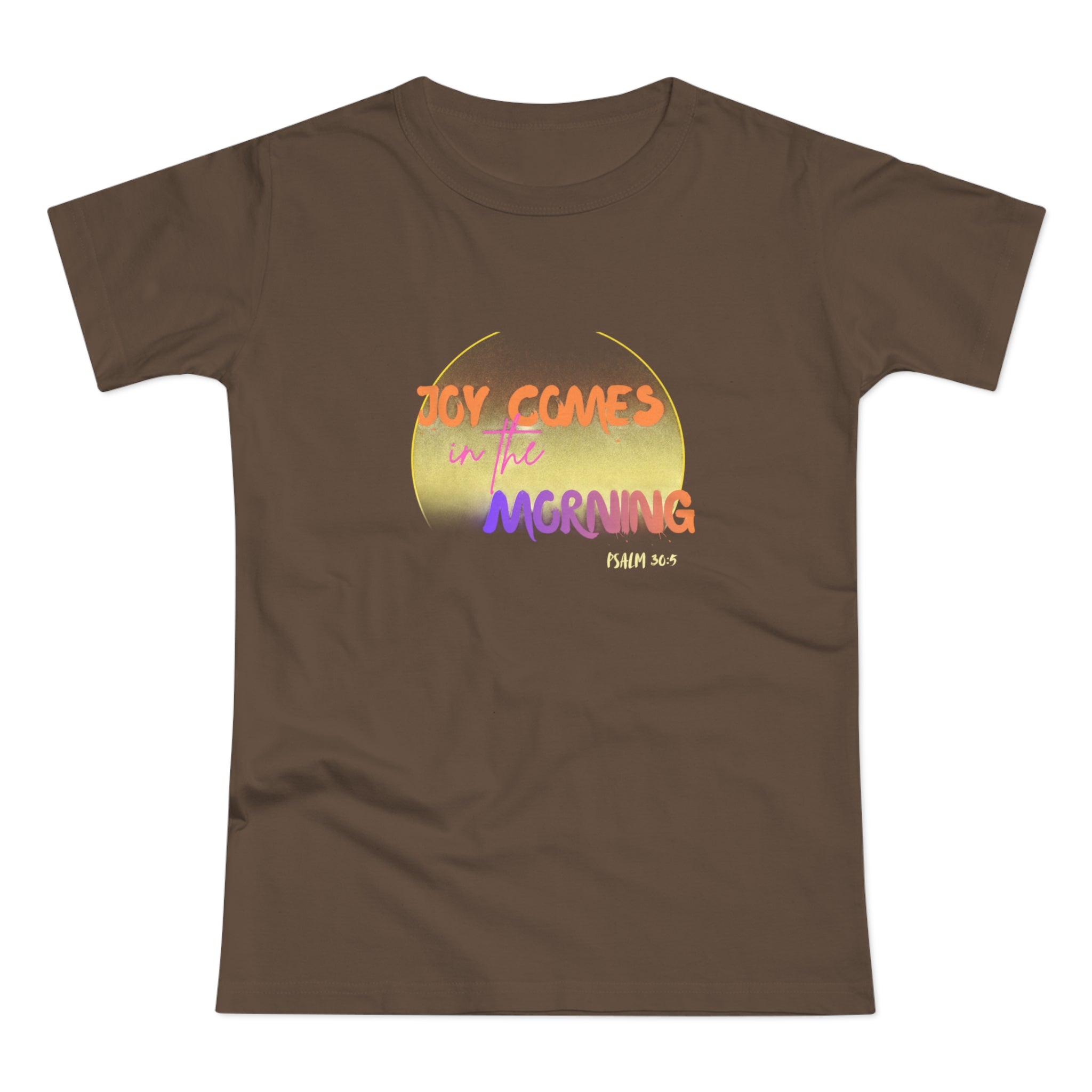 Joy Comes in the Morning Women's T-Shirt – Sunrise Graphic Tee