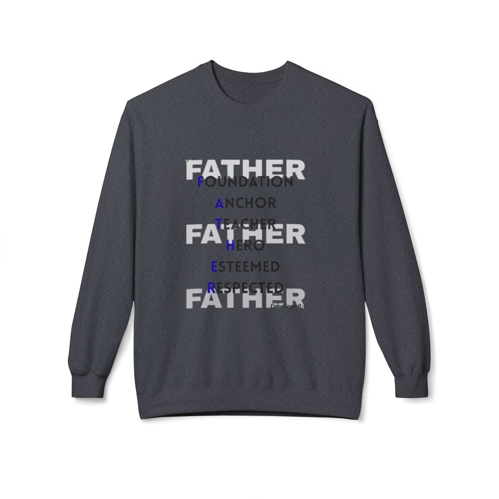 Father Acronym Crewneck Sweatshirt – "Father: Foundation, Anchor, Teacher, Hero" Gift