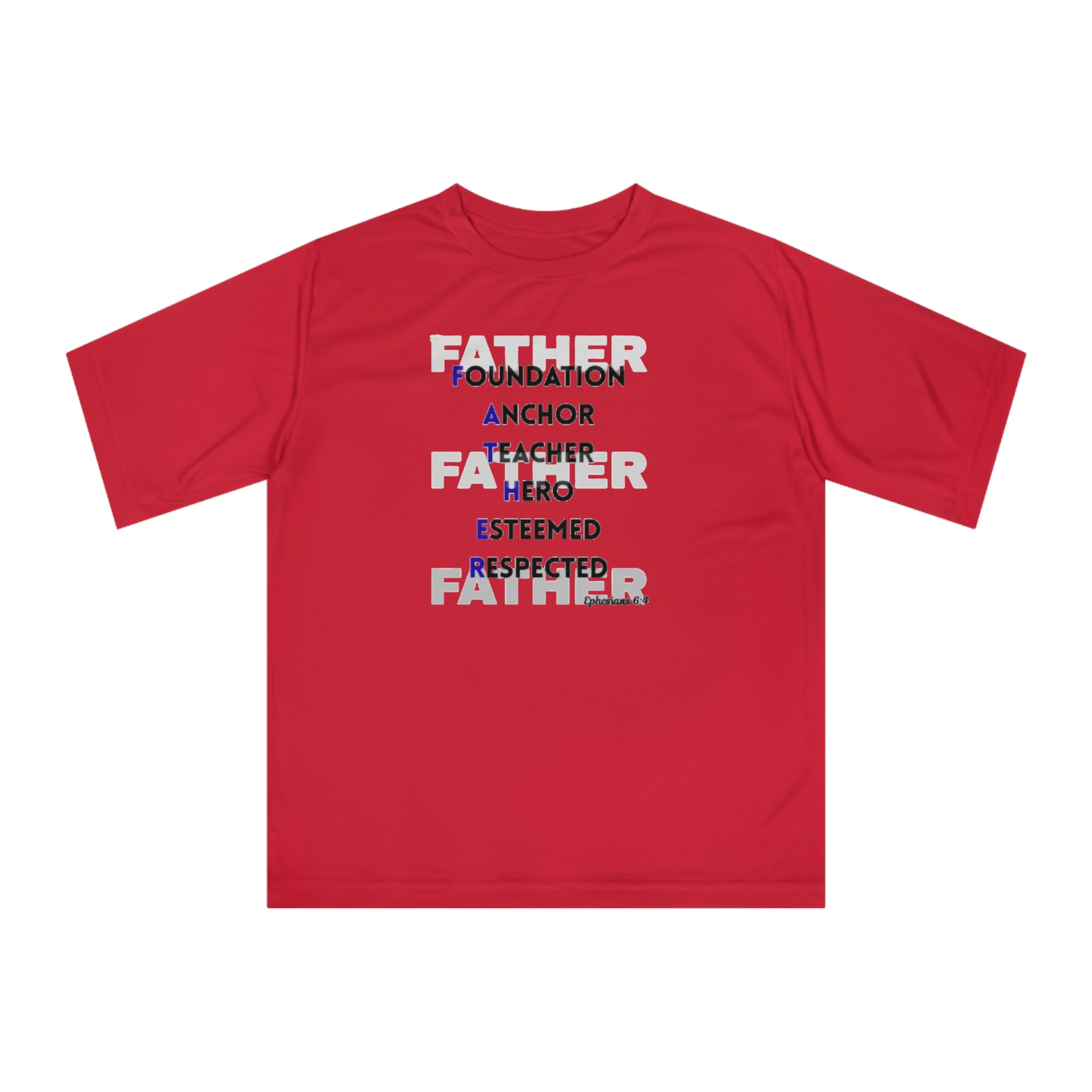 Father Acronym T-Shirt — "Father: Foundation, Anchor, Teacher, Hero"