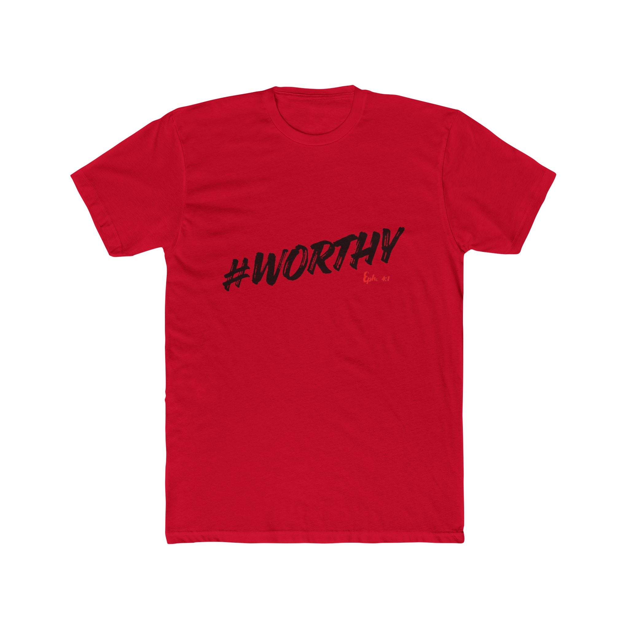 #WORTHY Crew Tee — Inspirational Graphic T-Shirt