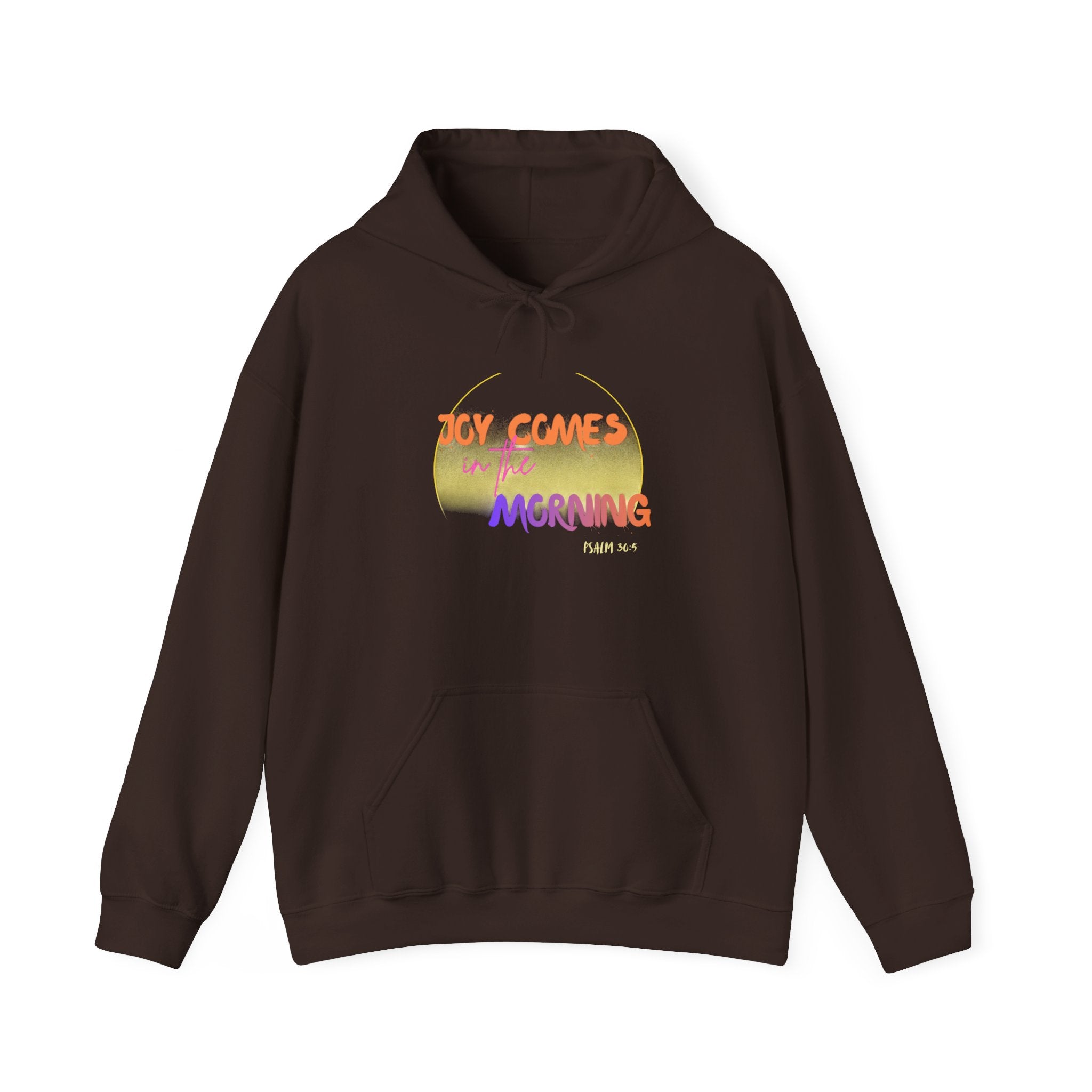 Joy Comes in the Morning Hoodie — Sunrise Psalm 30:5 Inspirational Sweatshirt