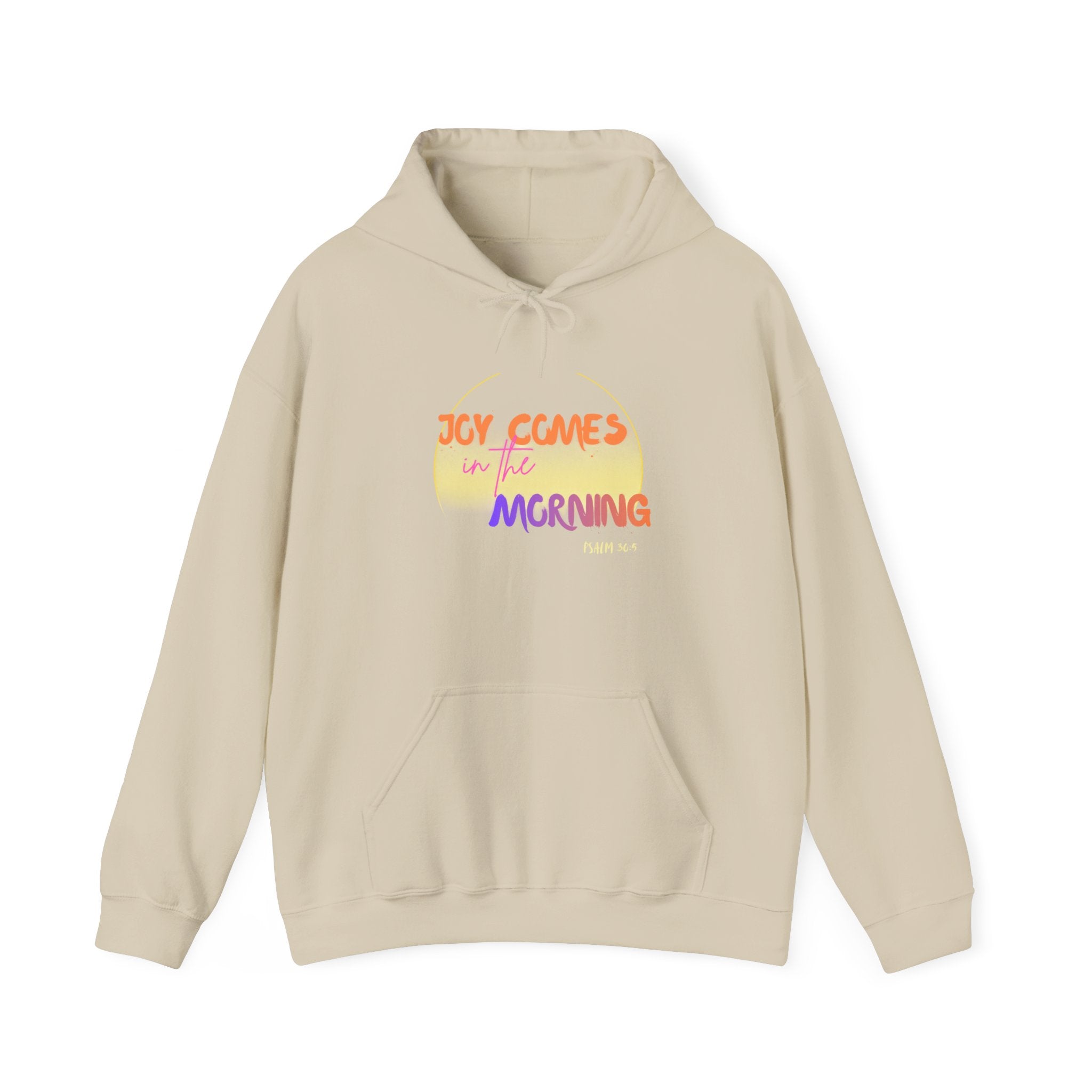 Joy Comes in the Morning Hoodie — Sunrise Psalm 30:5 Inspirational Sweatshirt