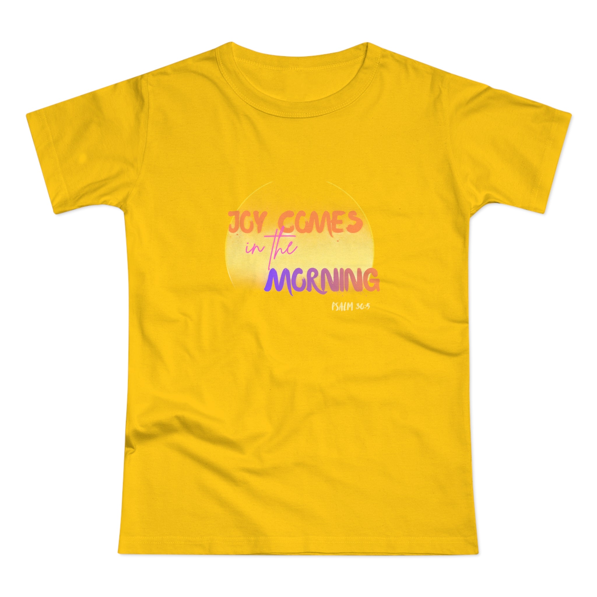 Joy Comes in the Morning Women's T-Shirt – Sunrise Graphic Tee