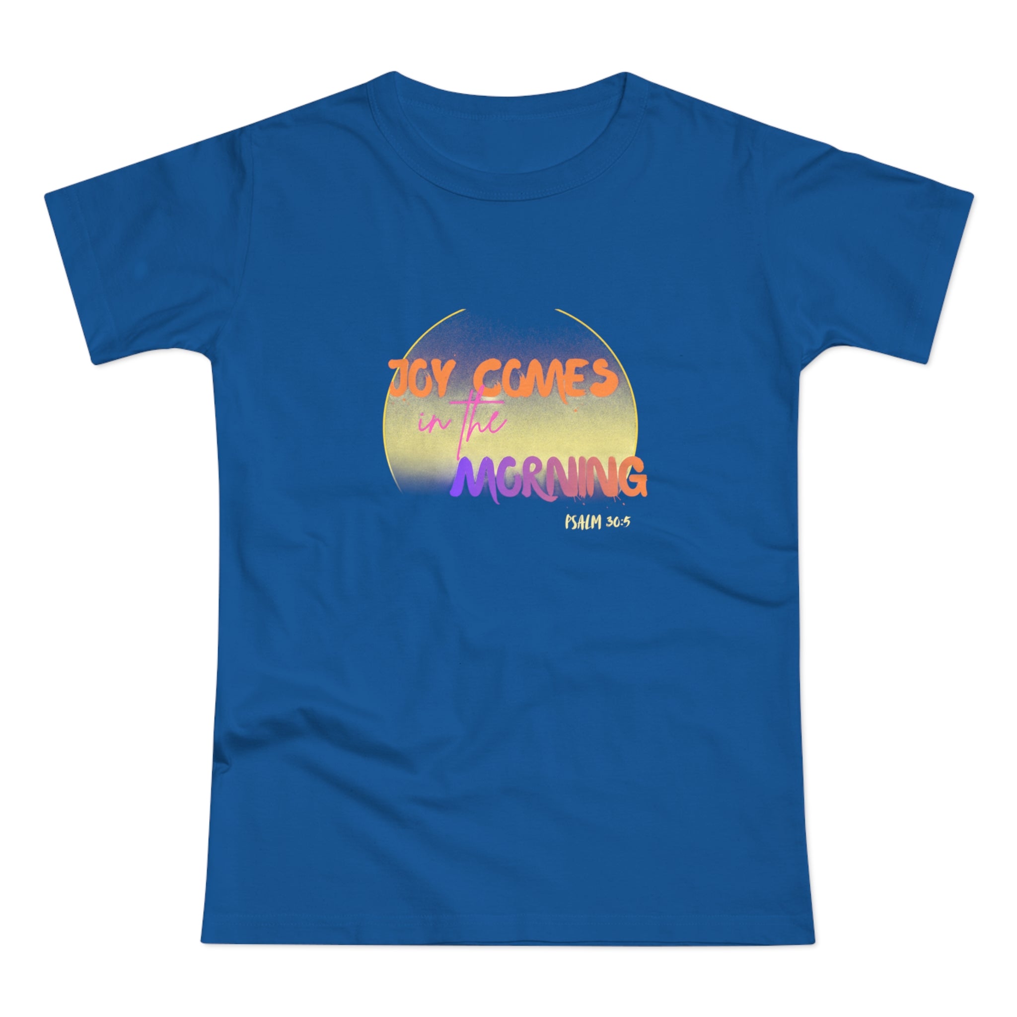 Joy Comes in the Morning Women's T-Shirt – Sunrise Graphic Tee