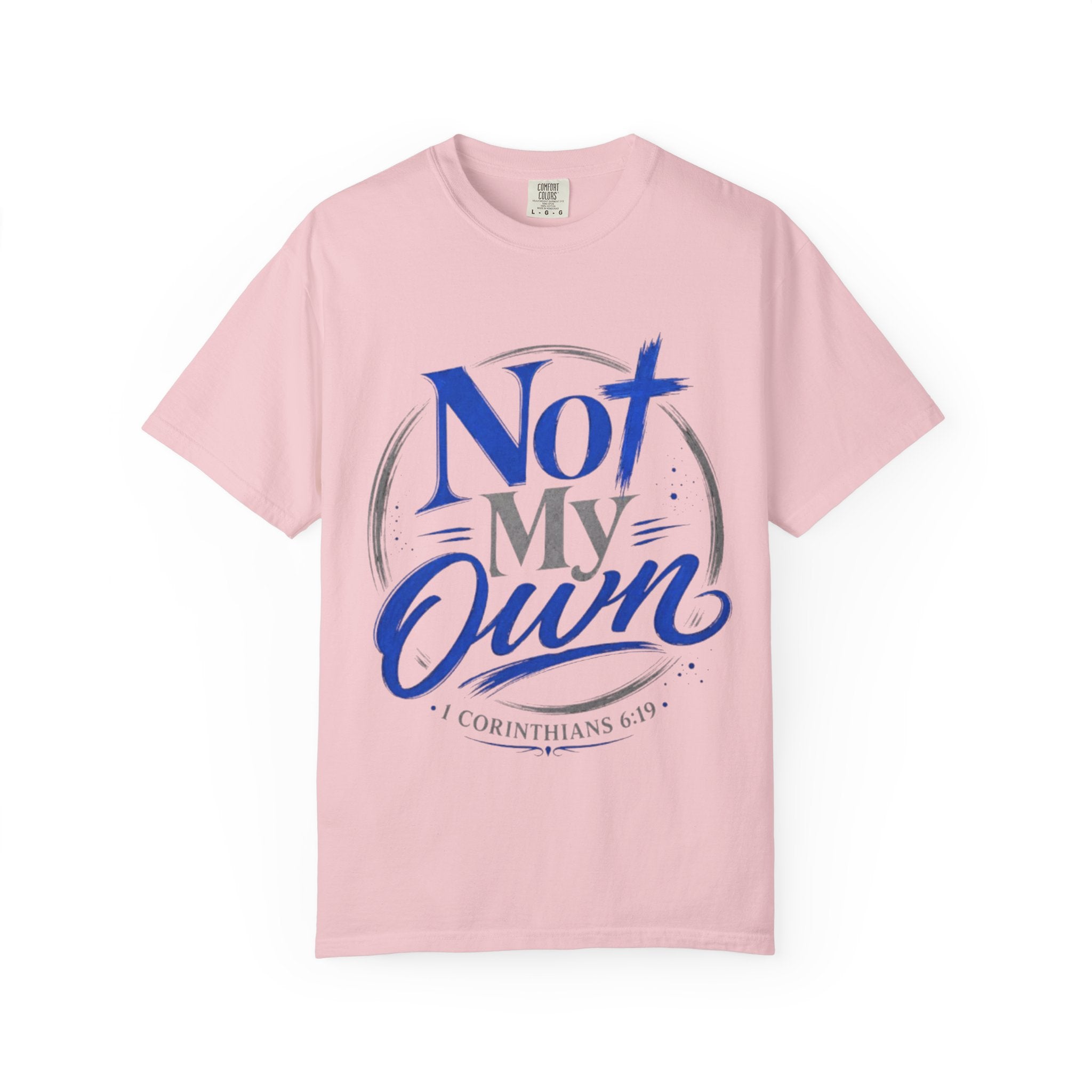 Not My Own T-Shirt — Christian Faith Graphic Tee (1 Corinthians 6:19)